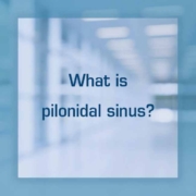 What is pilonidal sinus