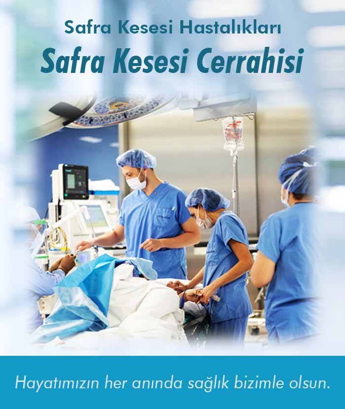 Safra Kesesi Ameliyatı